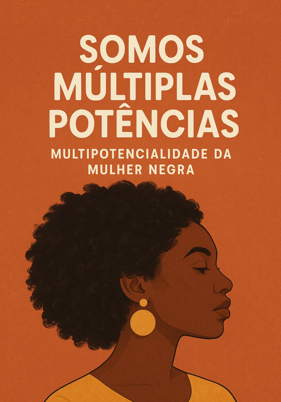 Somos múltiplas potências